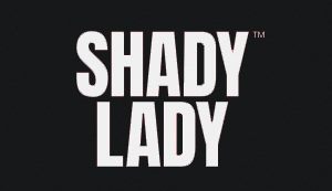 Shady Lady